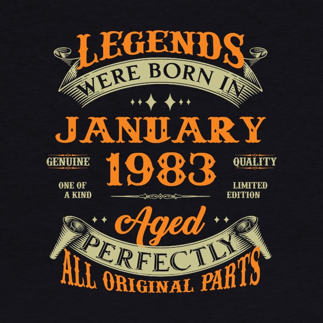 Legends Were Born In January 1983 40 Years Old 40th Birthday Gift by Kontjo